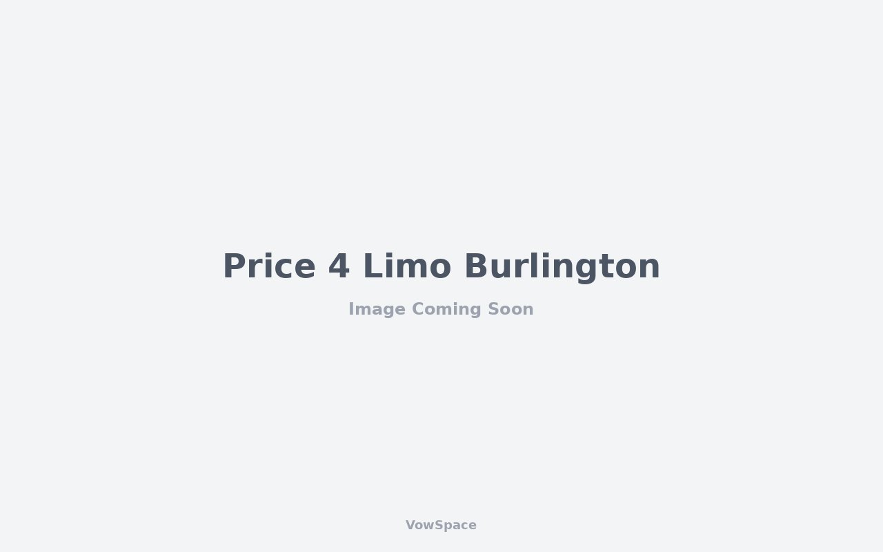 Price 4 Limo Burlington