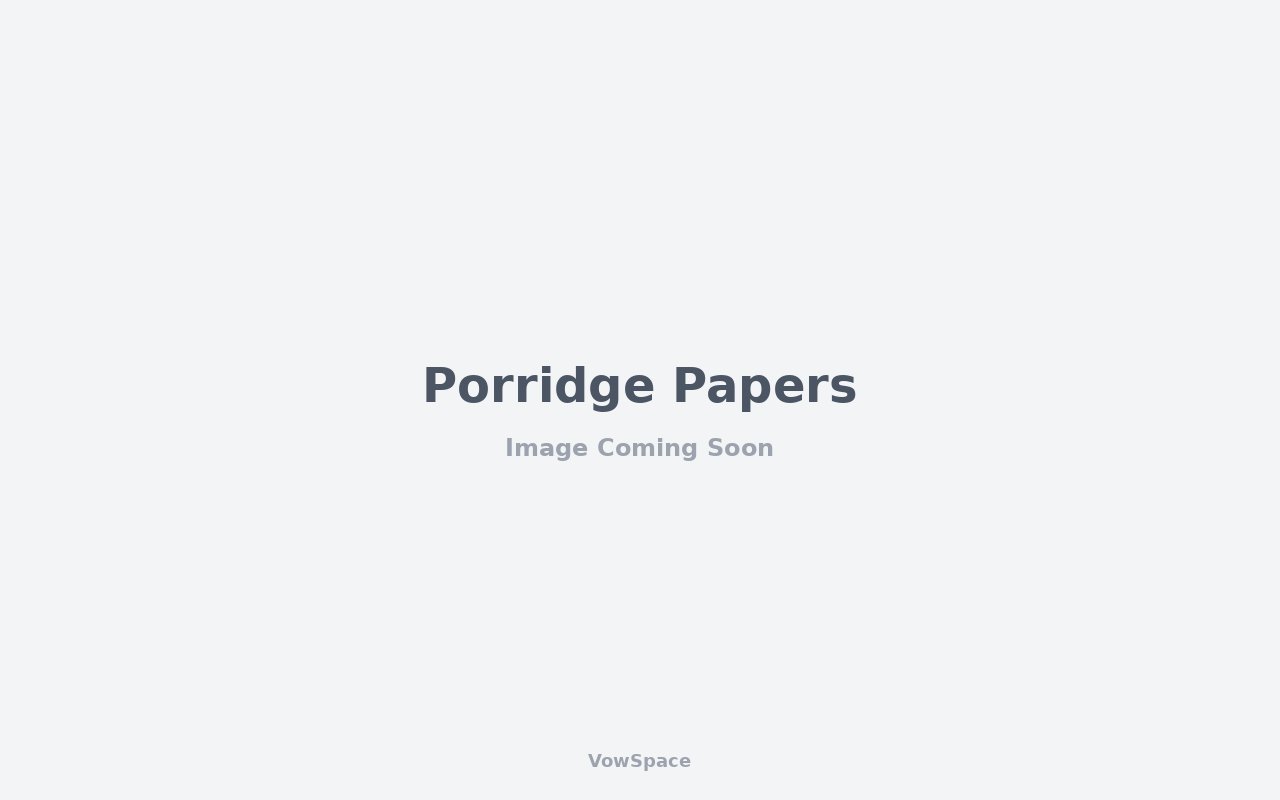 Porridge Papers